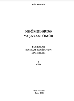 Nəğmələrdə Yaşayan Ömür I cild